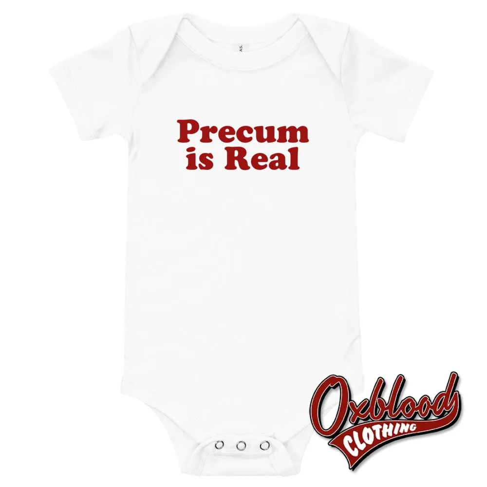 Baby Precum is Real one piece - inappropriate baby onesies