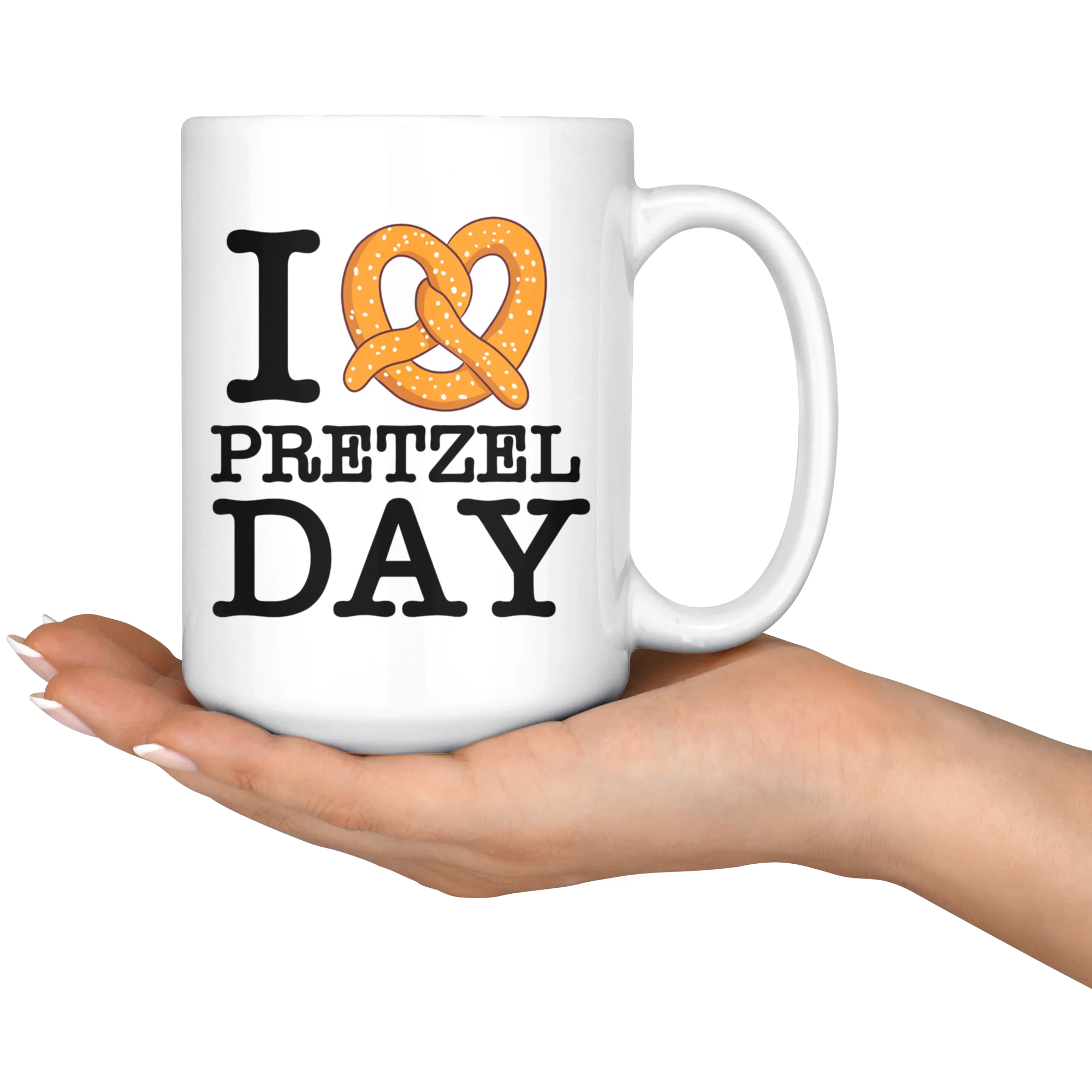 I Love Pretzel Day - Coffee Mug