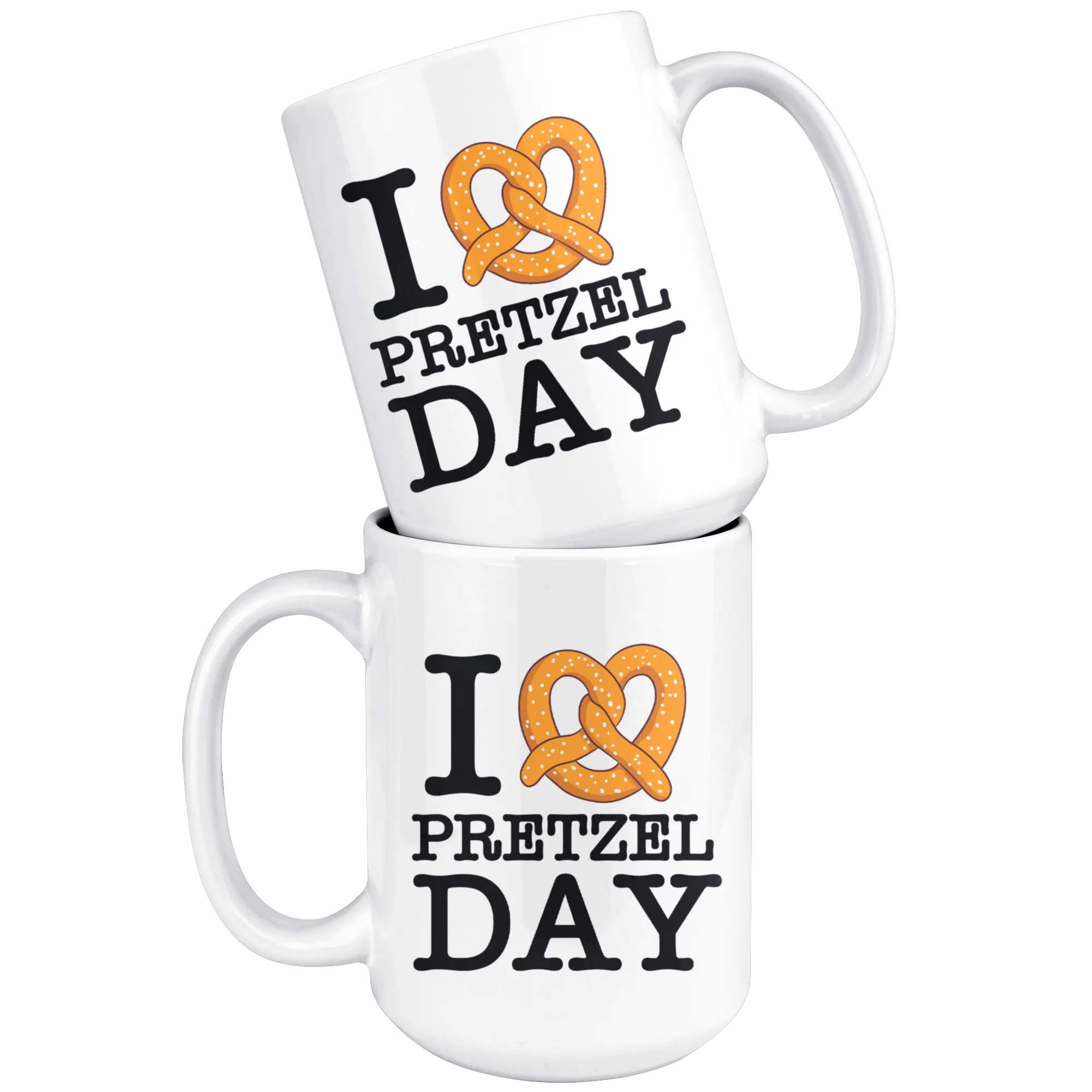 I Love Pretzel Day - Coffee Mug