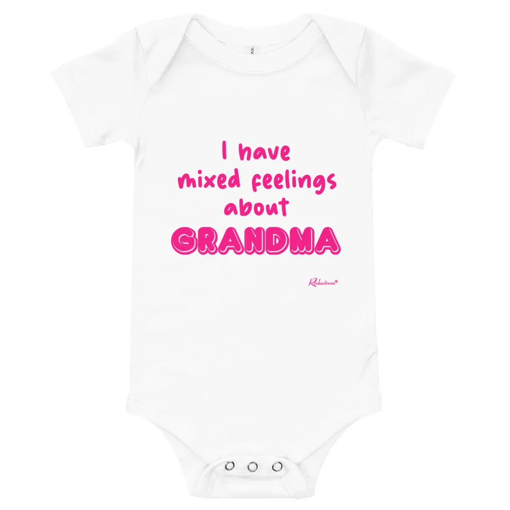 "I Have Mixed Feelings About Grandma" Baby Onesie