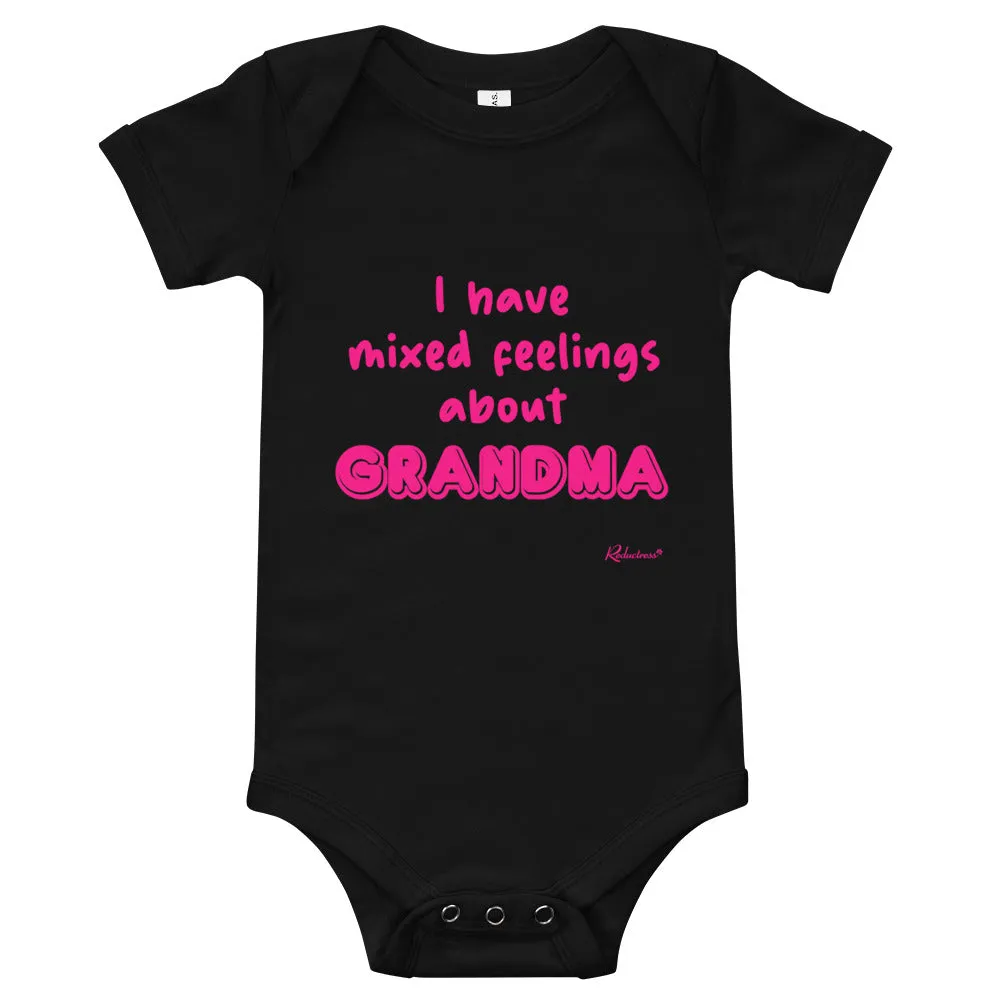 "I Have Mixed Feelings About Grandma" Baby Onesie